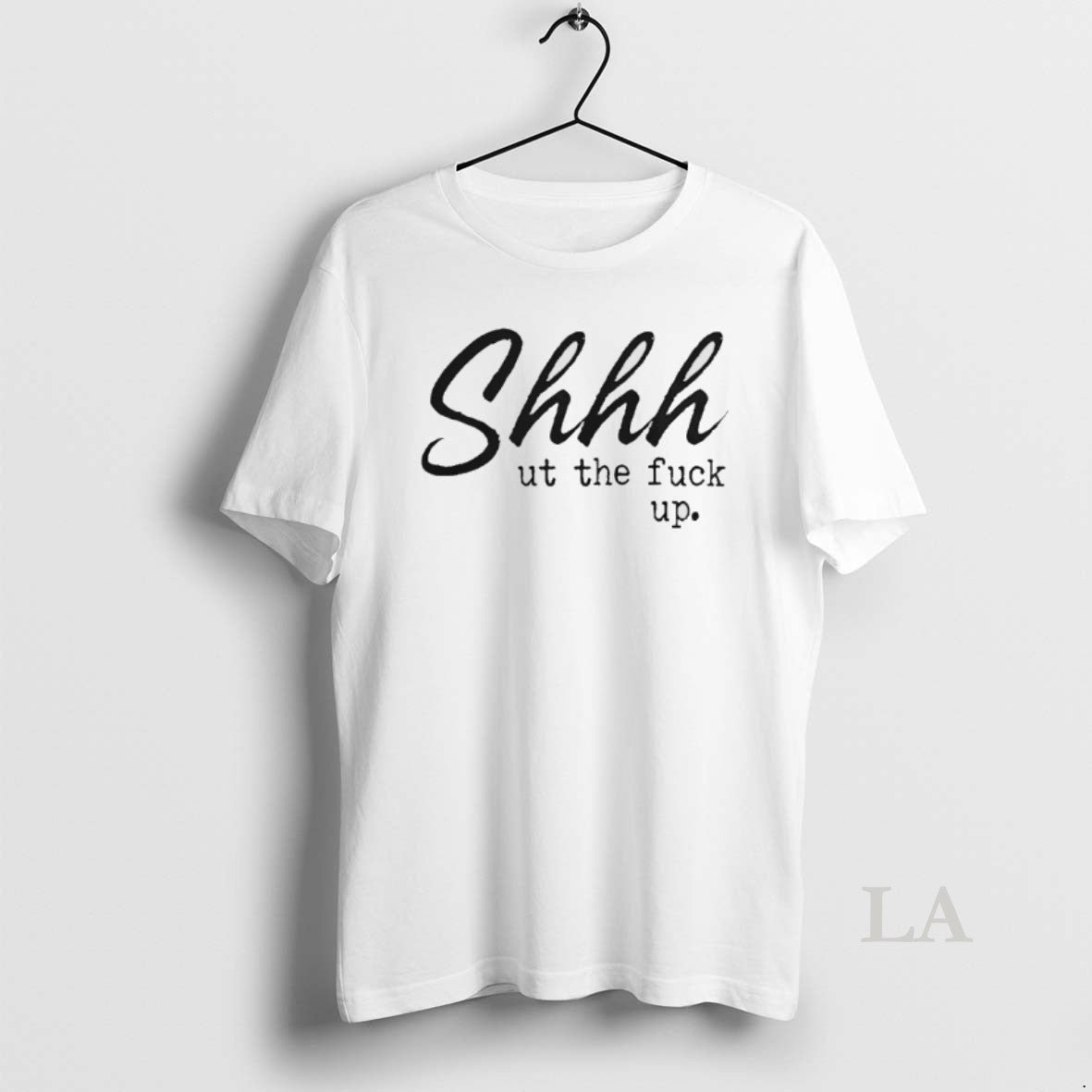 Original Shut The Fuck Up Text T-Shirts, Hoodie, Sweatshirt | PopFlextees.com