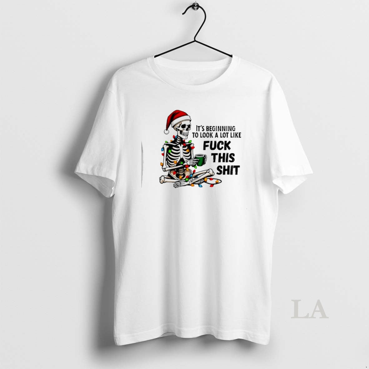 Original Skeleton Santa Its Beginning To Look A Lot Like Fuck This Shit Christmas T-Shirts, Hoodie, Sweatshirt