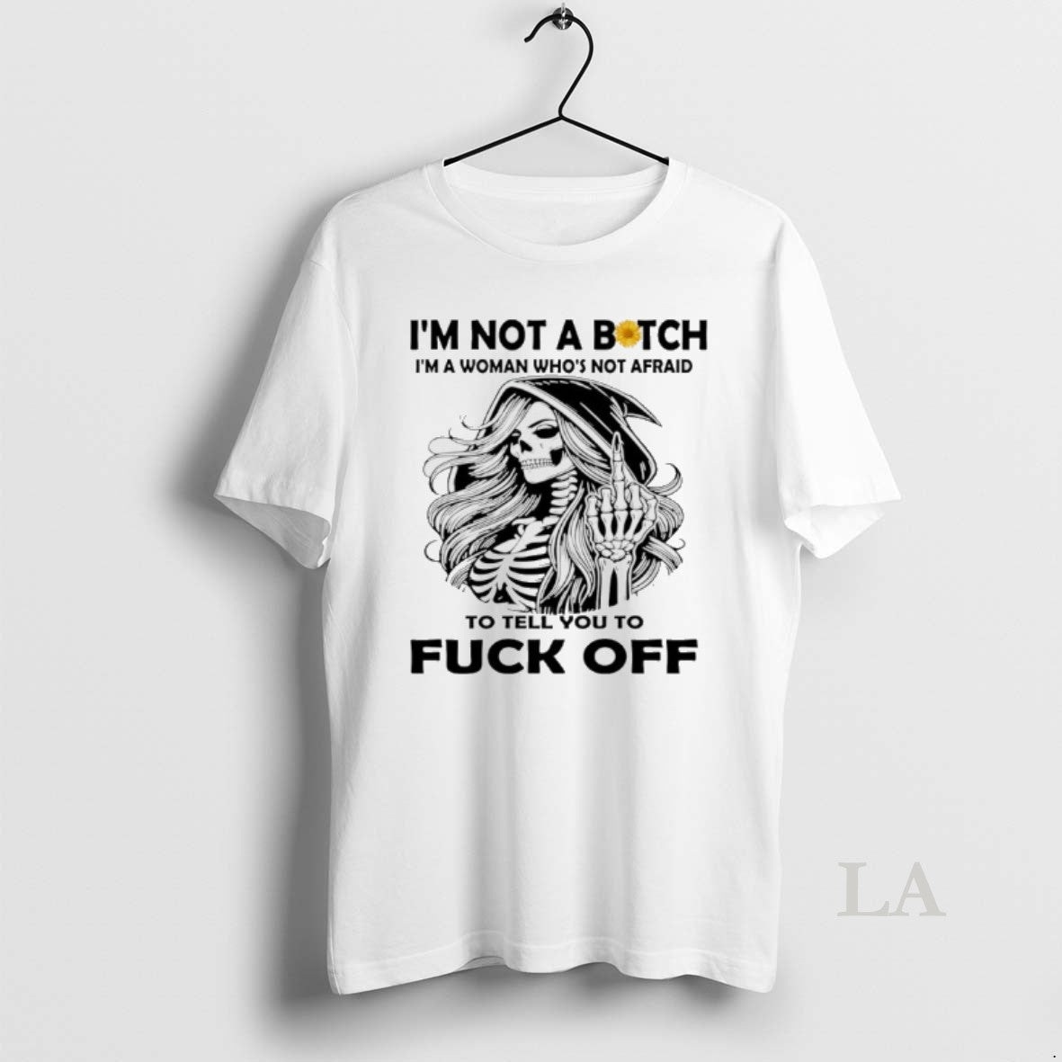 Original Skeleton Middle Finger Im Not A Bitch Im A Woman Whos Not Afraid To T-Shirts, Hoodie, Sweatshirt | PopFlextees.com