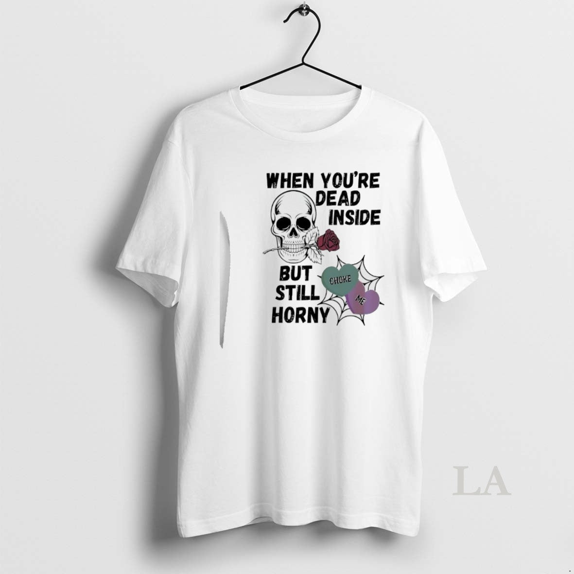 Original Skull Rose When Youre Dead Inside But Still Horny Choke Me T-Shirts, Hoodie, Sweatshirt | PopFlextees.com