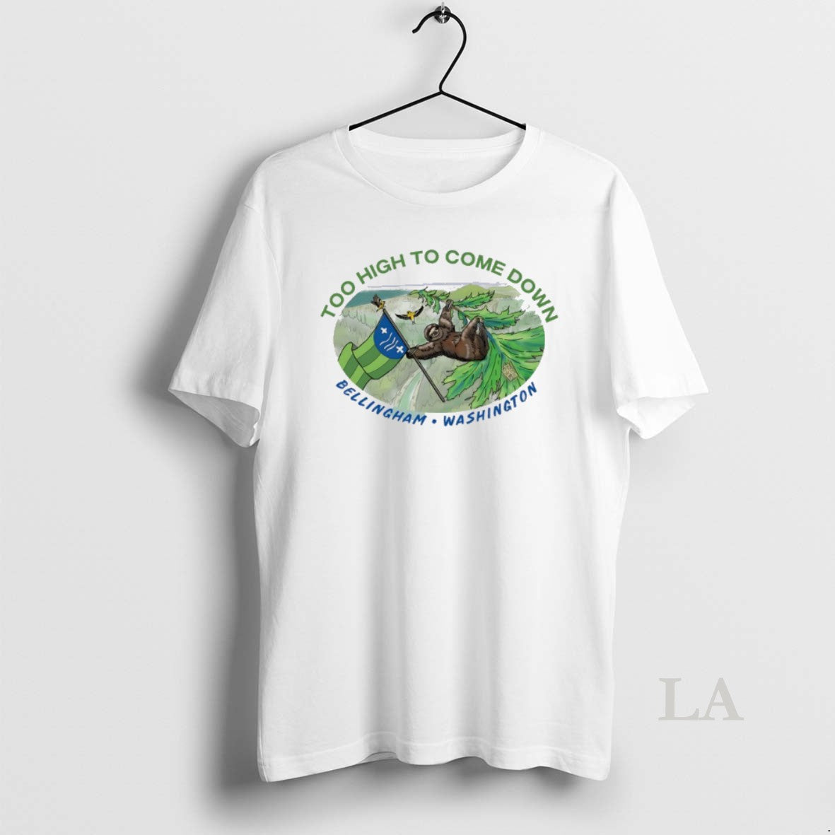 Original Sloth Too High To Come Down Bellingham Washington T-Shirts, Hoodie, Sweatshirt | PopFlextees.com