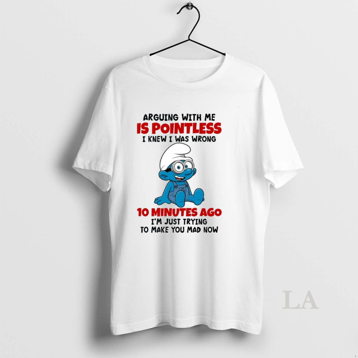 Original Smurf Arguing With Me Is Pointless I Knew I Was Wrong 10 Minutes Ago T-Shirts, Hoodie, Sweatshirt | PopFlextees.com