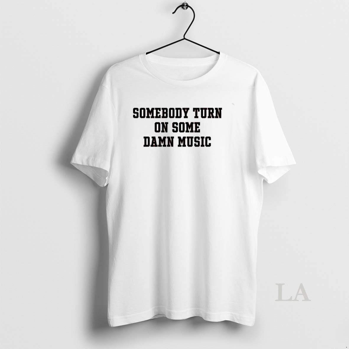 Original Somebody Turn On Some Damn Music Circle T-Shirts, Hoodie, Sweatshirt | PopFlextees.com