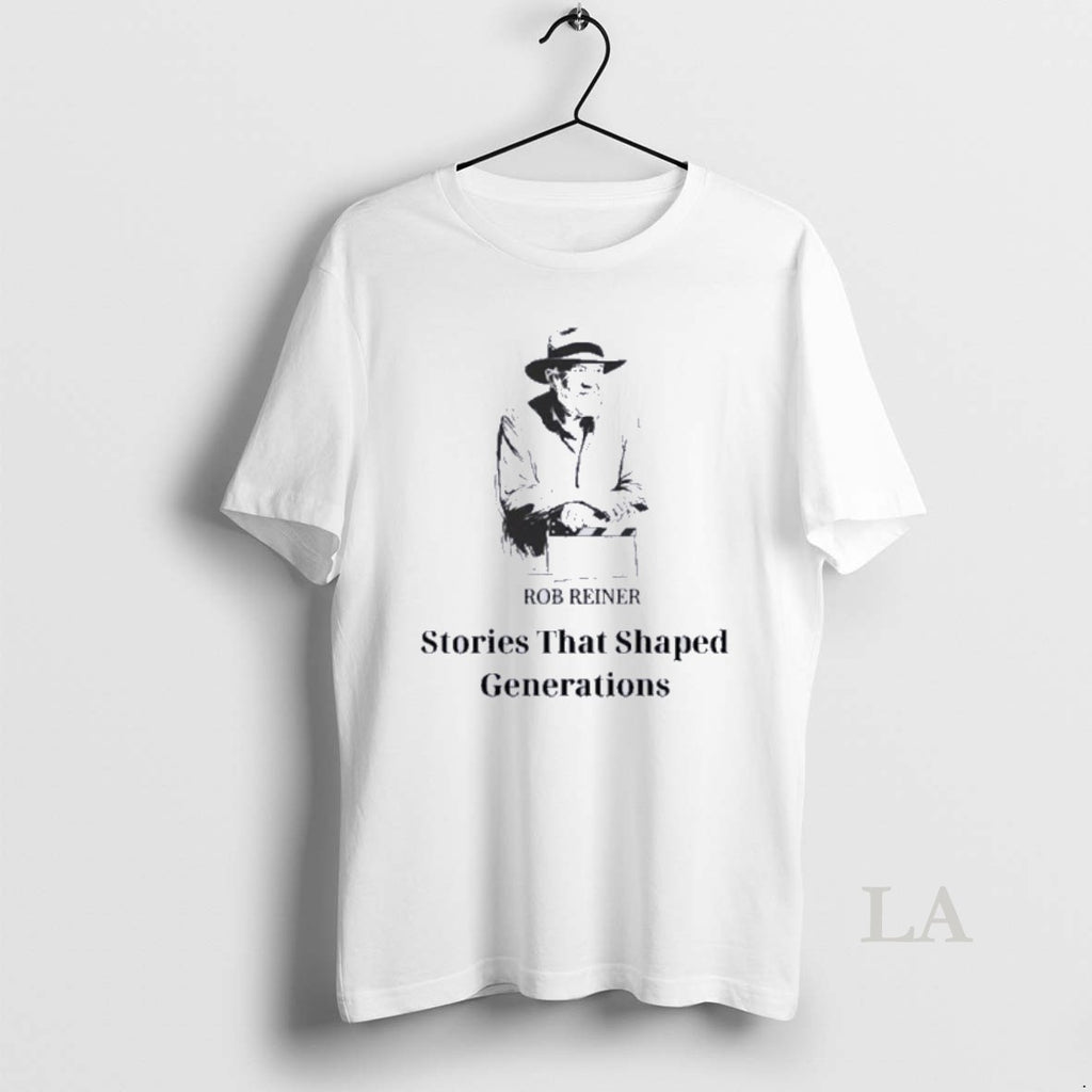 Original Stories That Shaped Generations Rob Reiner 1947 2025 T-Shirts, Hoodie, Sweatshirt | PopFlextees.com