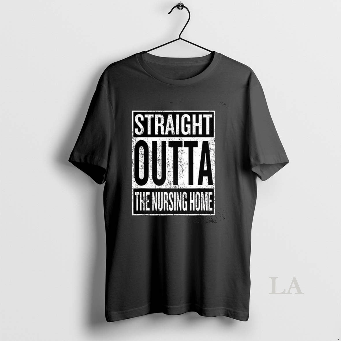 Original Straight Outta Nursing Home Sign T-Shirts, Hoodie, Sweatshirt