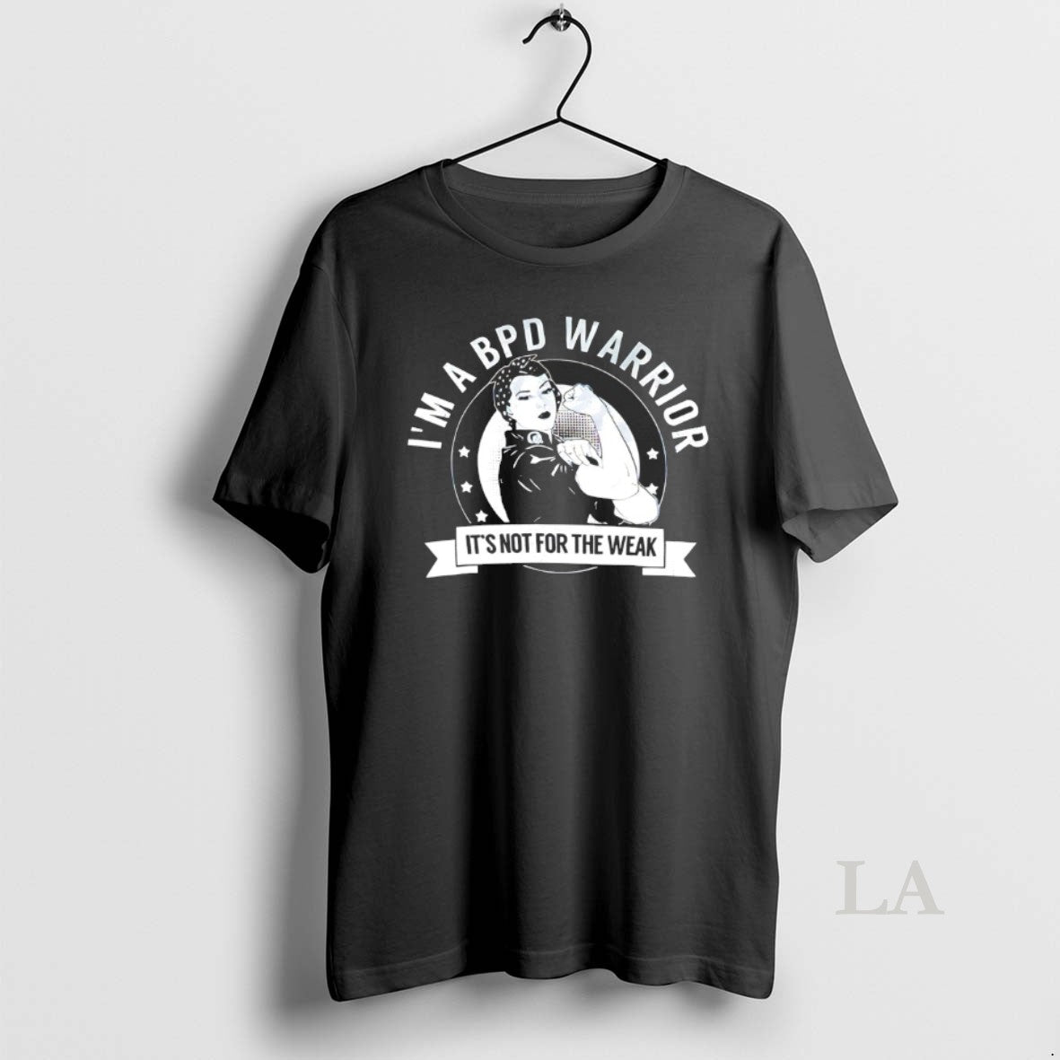 Original Strong Women Im A Bpd Warrior Its Not For The Weak T-Shirts, Hoodie, Sweatshirt | PopFlextees.com