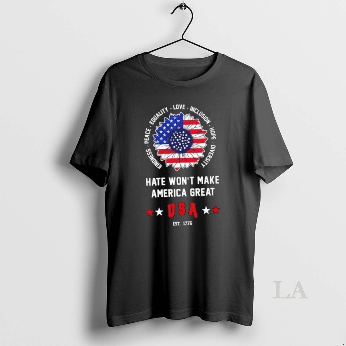 Original Sunflower Hate Wont Make America Great Usa Est 1776 T-Shirts, Hoodie, Sweatshirt | PopFlextees.com