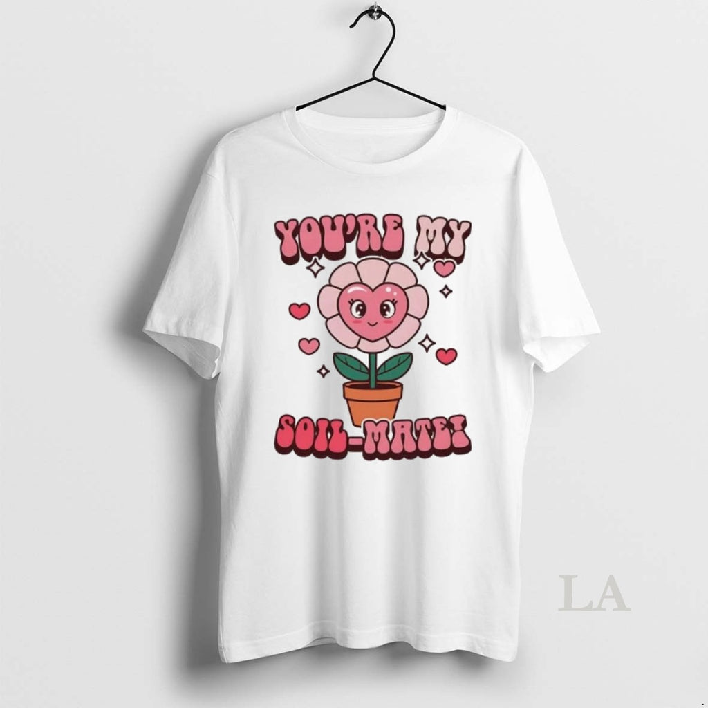Original Sunflower Youre My Soil Mate T-Shirts, Hoodie, Sweatshirt | PopFlextees.com