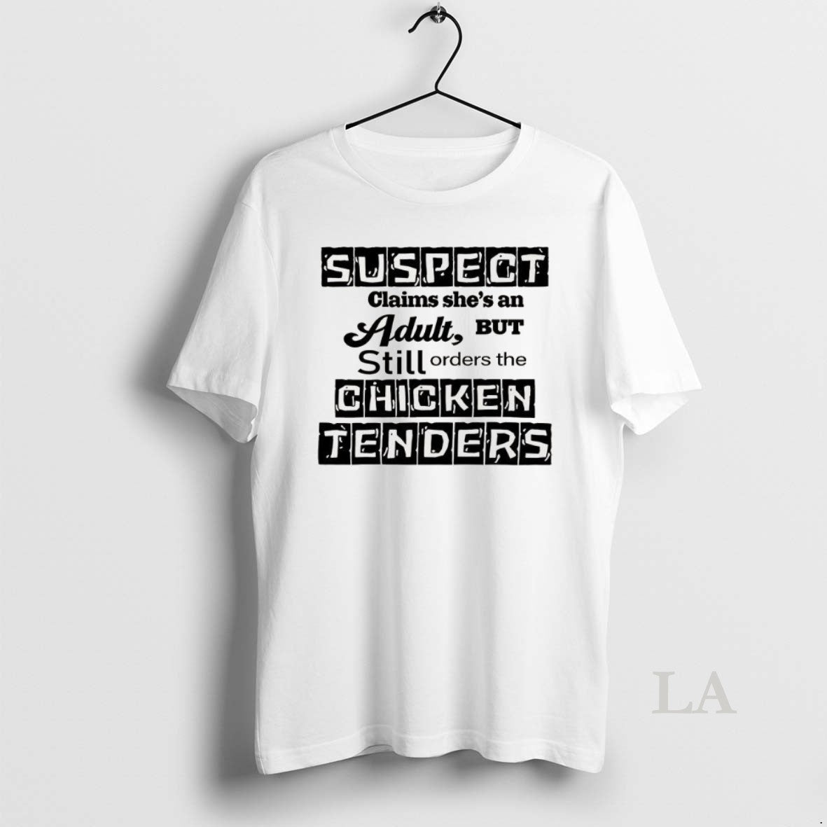 Original Suspect Claims Shes An Adult Still Orders Chicken Tenders T-Shirts, Hoodie, Sweatshirt | PopFlextees.com