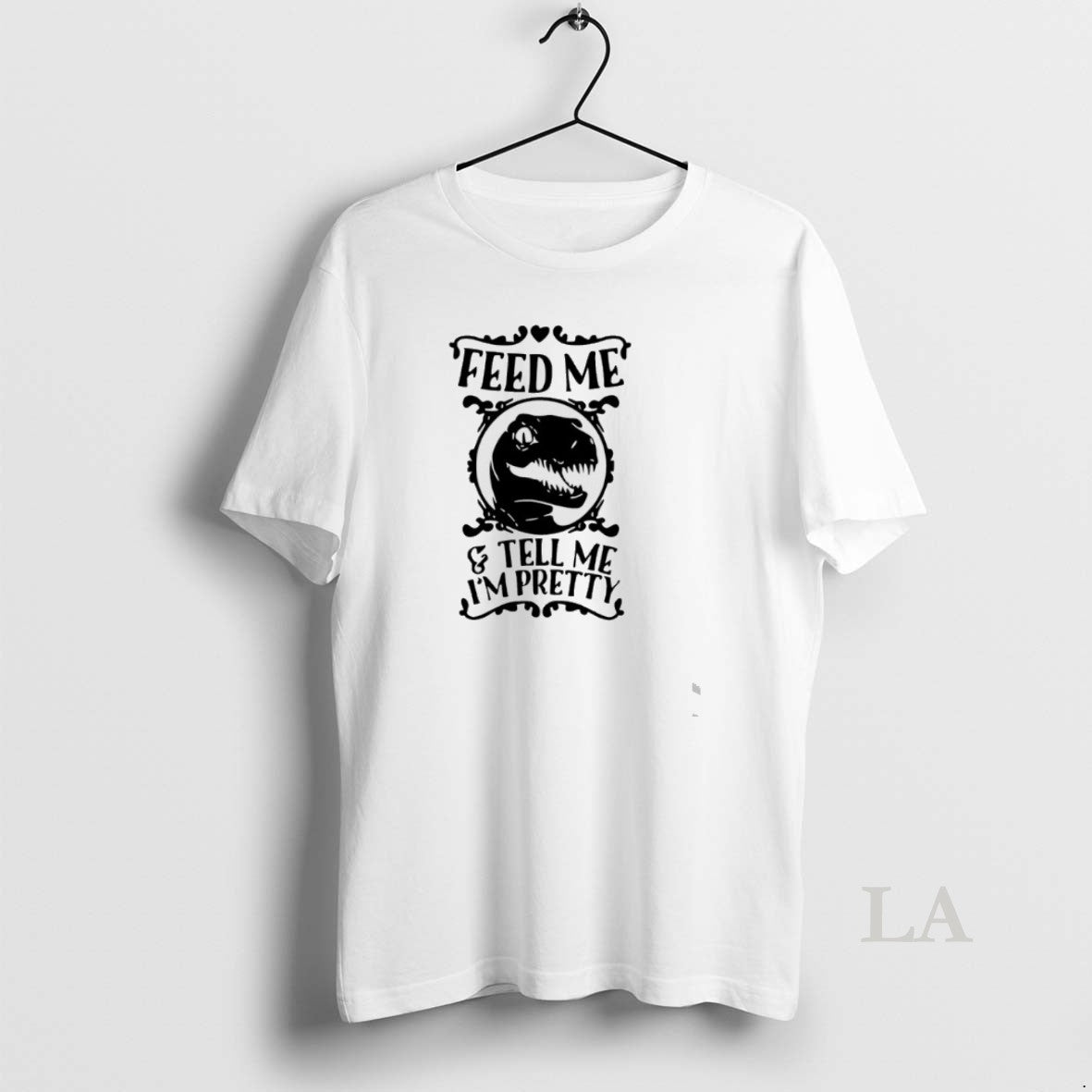 Original T Rex Feed Me Tell Me Im Pretty T-Shirts, Hoodie, Sweatshirt