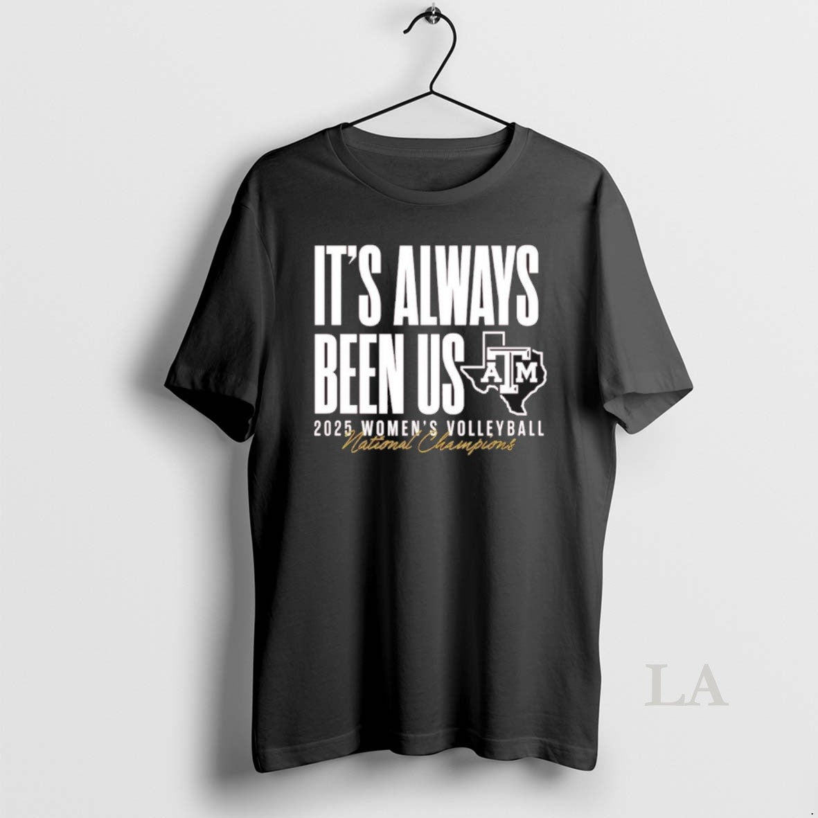 Original Texas Am Aggies Volleyball National Champs Its Always Been Us T-Shirts, Hoodie, Sweatshirt | PopFlextees.com