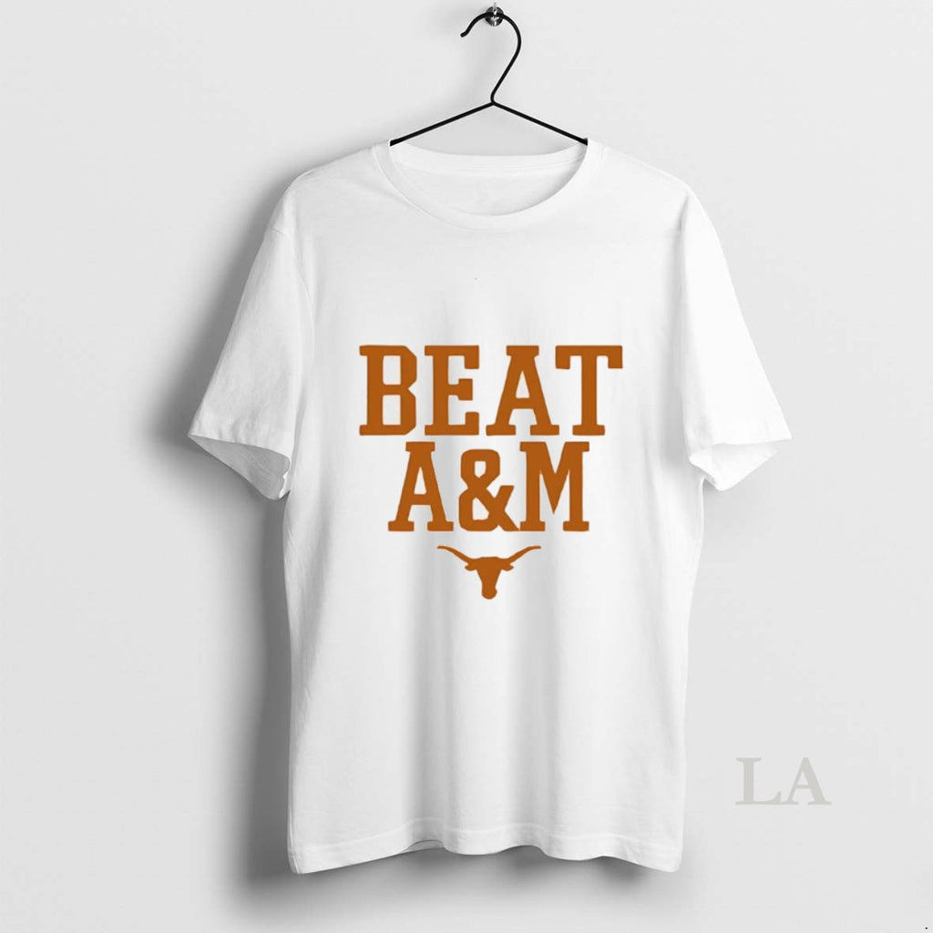 Original Texas Longhorns Beat Am Aggies T-Shirts, Hoodie, Sweatshirt | PopFlextees.com