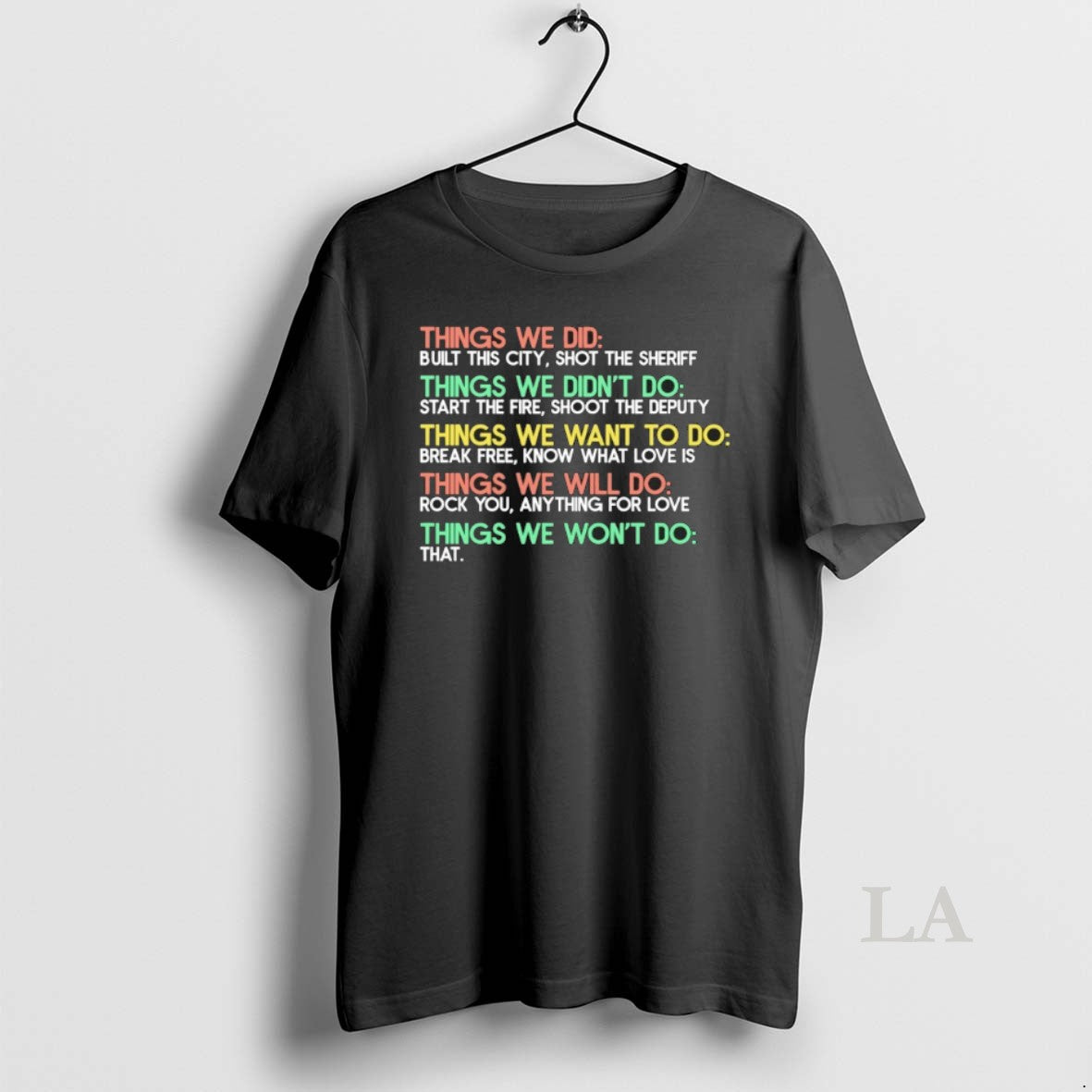 Original Things We Did Built This City Shot The Sheriff Things We Didnt Do T-Shirts, Hoodie, Sweatshirt | PopFlextees.com