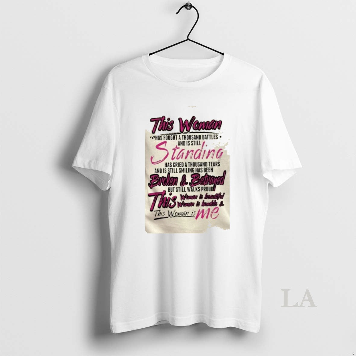 Original This Woman Has Fought A Thousand Battles And Is Still Standing Has Cried T-Shirts, Hoodie, Sweatshirt