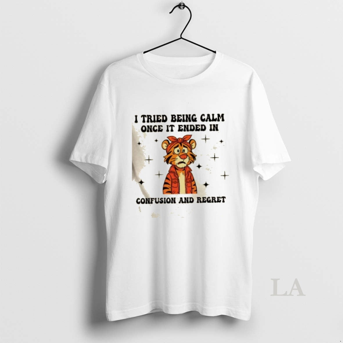Original Tiger I Tried Being Calm Once It Ended In Confusion And Regret T-Shirts, Hoodie, Sweatshirt | PopFlextees.com