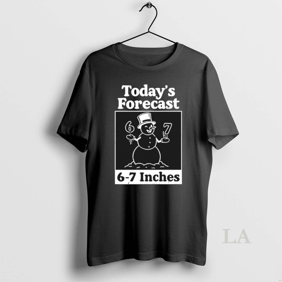 Original Todays Forecast 6 7 Inches Snowman T-Shirts, Hoodie, Sweatshirt | PopFlextees.com