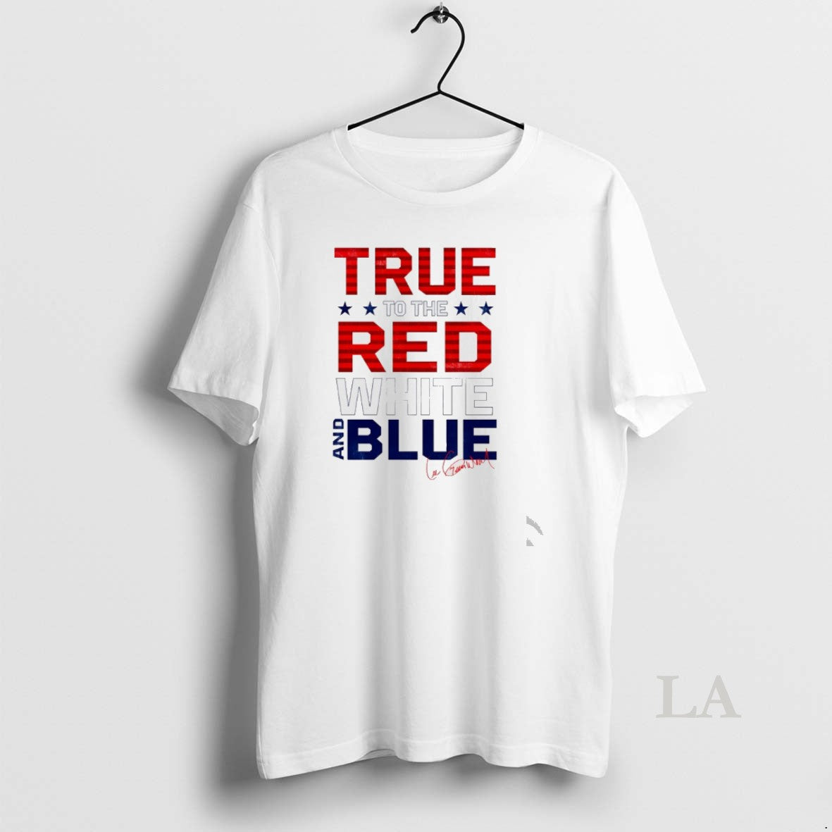 Original True To The Red White And Blue T-Shirts, Hoodie, Sweatshirt | PopFlextees.com