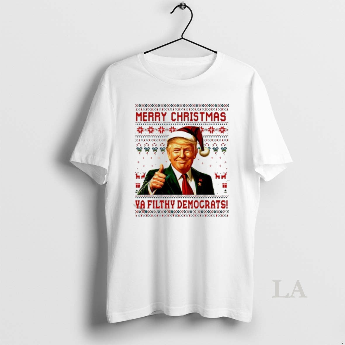 Original Trump Santa Merry Ya Filthy Democrats Ugly T-Shirts, Hoodie, Sweatshirt