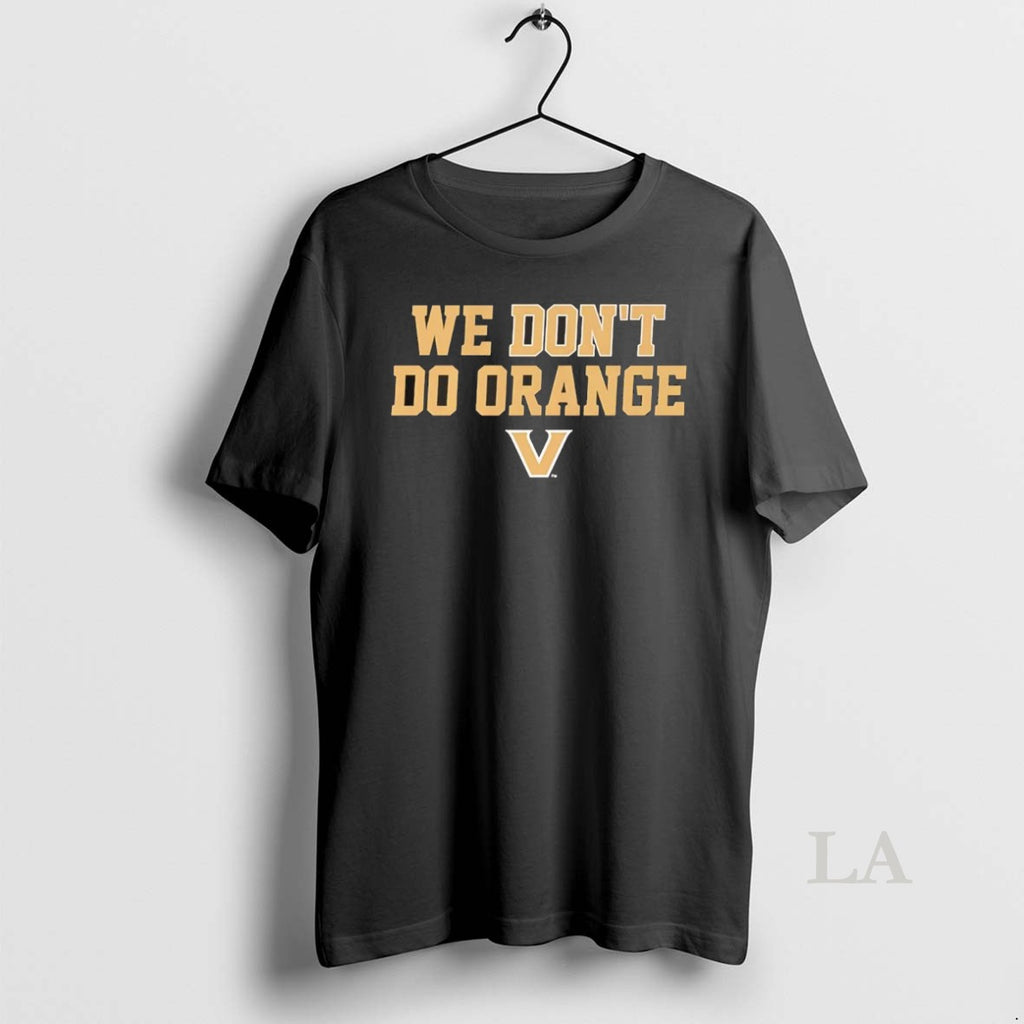 Original Vanderbilt Commodores We Dont Do Orange Christmas Chriast T-Shirts, Hoodie, Sweatshirt | PopFlextees.com