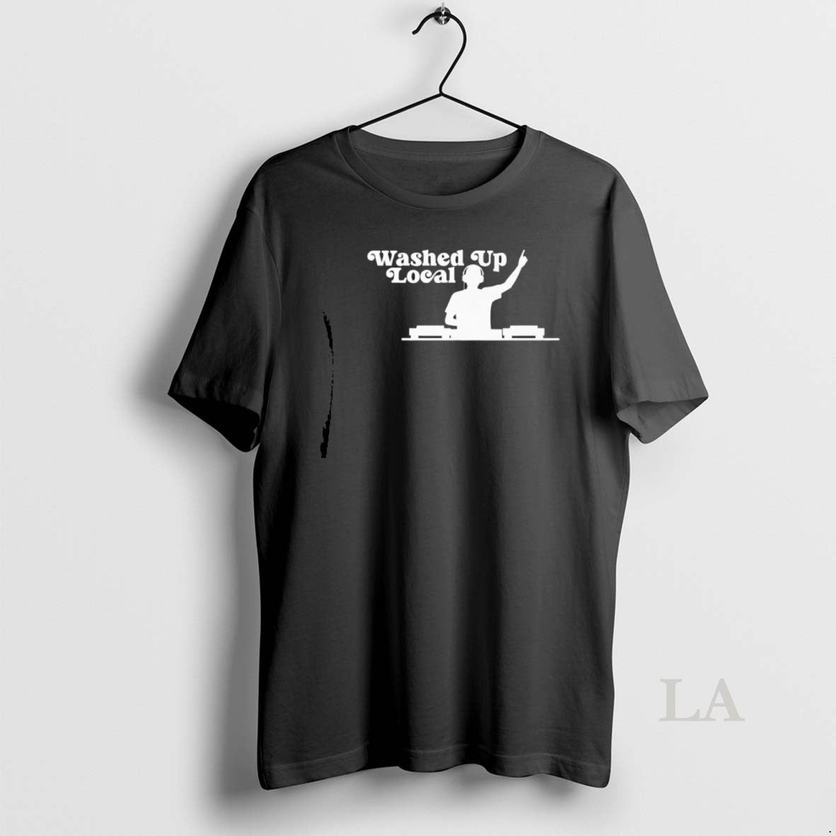 Original Washed Up Local Dj T-Shirts, Hoodie, Sweatshirt | PopFlextees.com