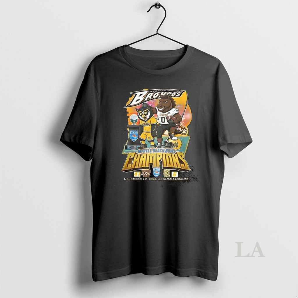 Original Western Michigan Broncos Beat Kennesaw State 2025 Myrtle Beach Bowl Score Mascot T-Shirts, Hoodie, Sweatshirt