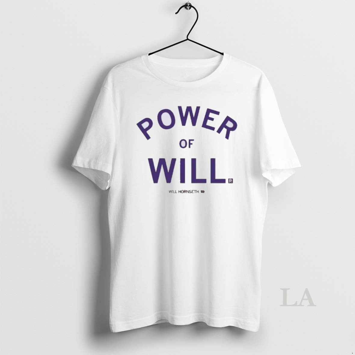 Original Will Hornseth Power Of Will T-Shirts, Hoodie, Sweatshirt | PopFlextees.com