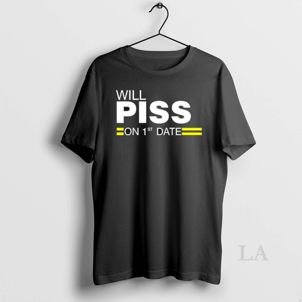 Original Will Piss On 1st Date T-Shirts, Hoodie, Sweatshirt | PopFlextees.com