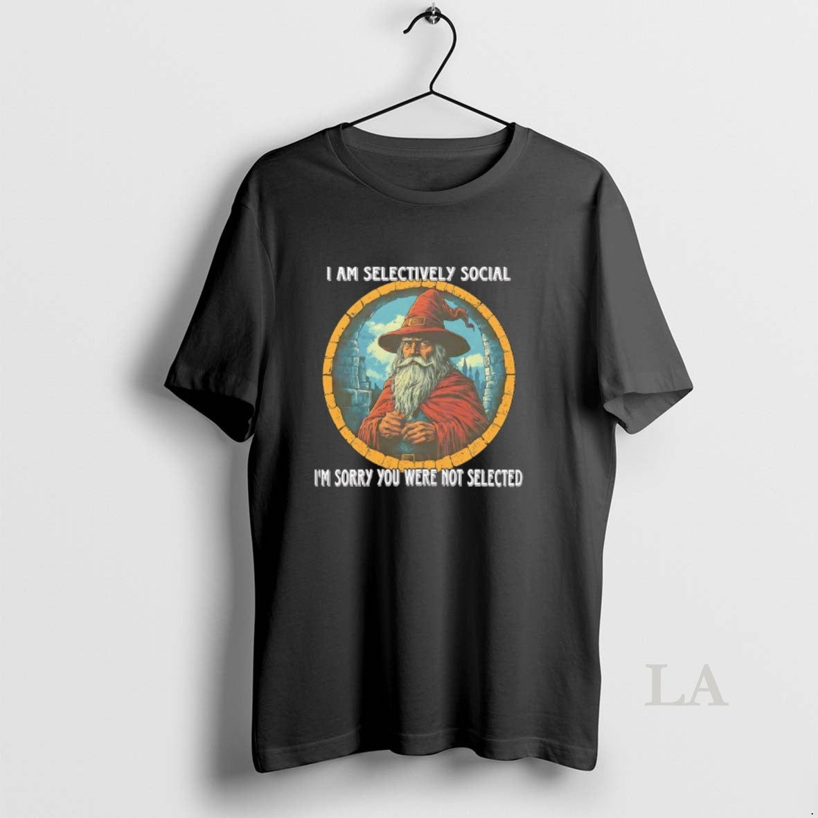 Original Wizard I Am Selectively Social Im Sorry You Were Not Selected T-Shirts, Hoodie, Sweatshirt | PopFlextees.com