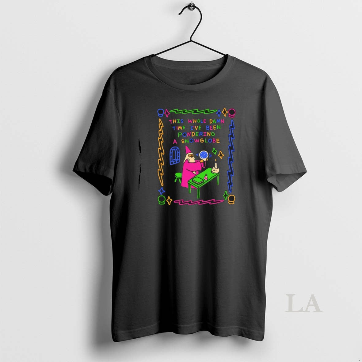 Original Wizard This Whole Damn Time Ive Been Pondering A Snow Globe T-Shirts, Hoodie, Sweatshirt | PopFlextees.com