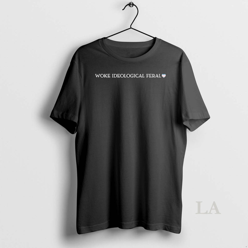 Original Woke Ideological Feral T-Shirts, Hoodie, Sweatshirt | PopFlextees.com