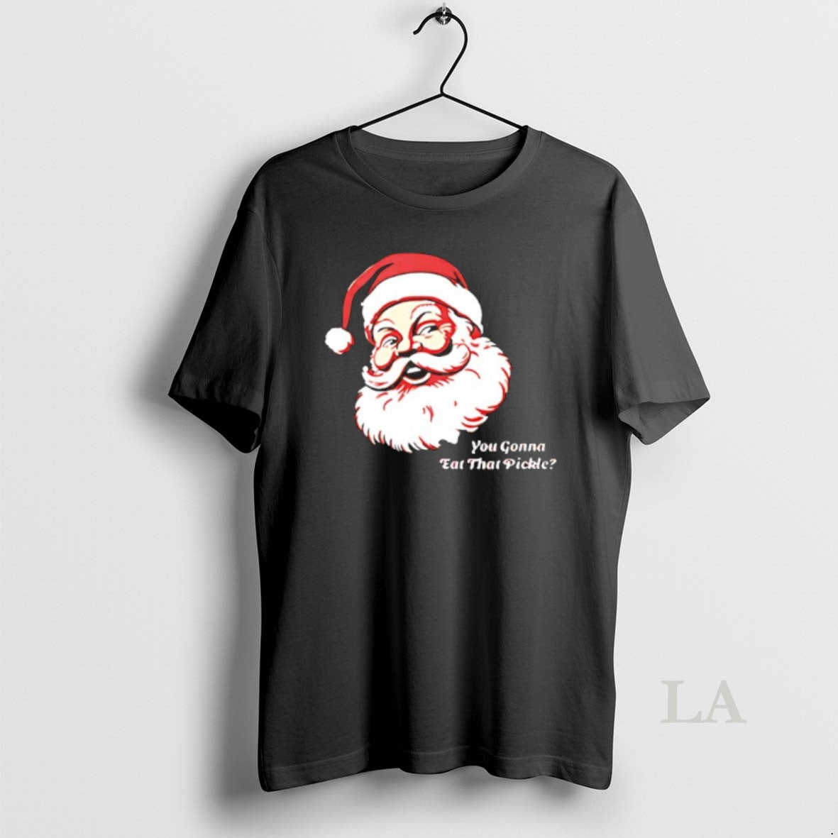 Original You Gonna Eat That Pickle Santa Claus Christmas T-Shirts, Hoodie, Sweatshirt | PopFlextees.com