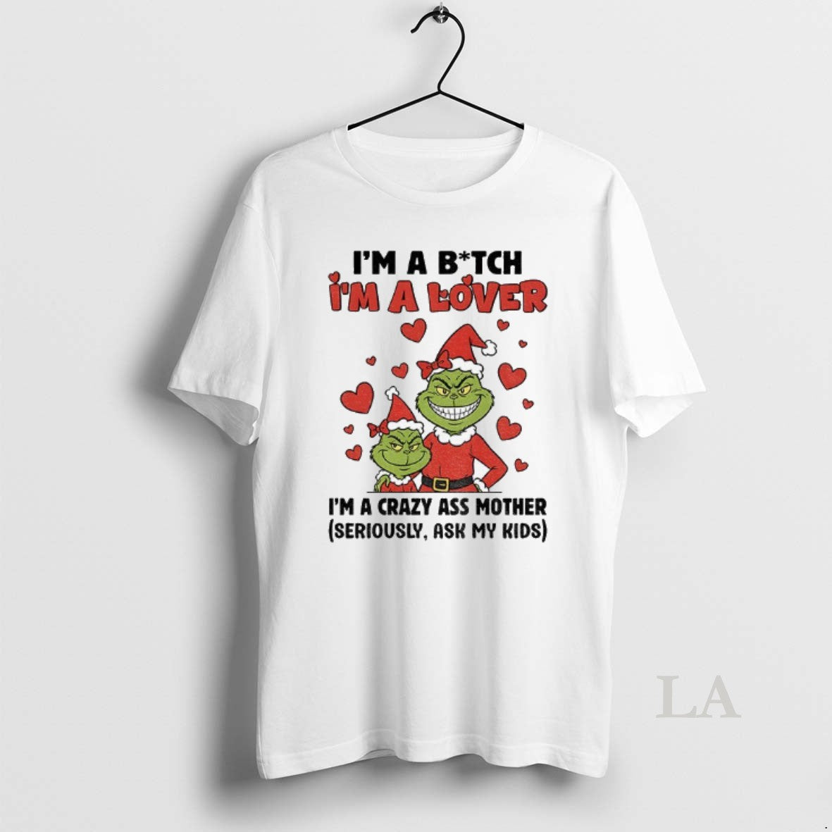 Original Ur4fxkny Grinch Santa Im Bitch Im Lover Im Crazy Ass Mother T-Shirts, Hoodie, Sweatshirt