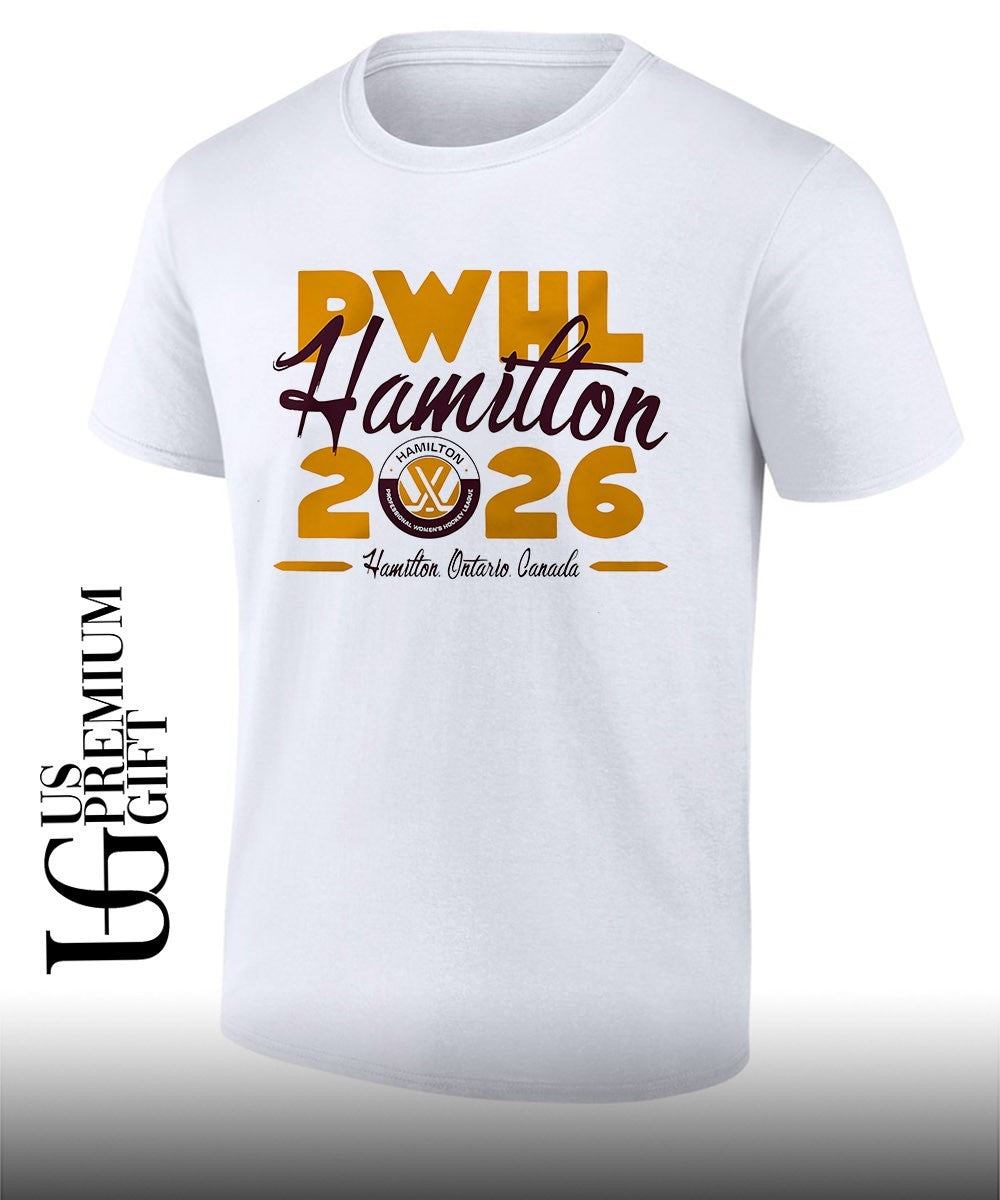 PWHL Hamilton Stadium 2026 Hamilton Ontario shirt