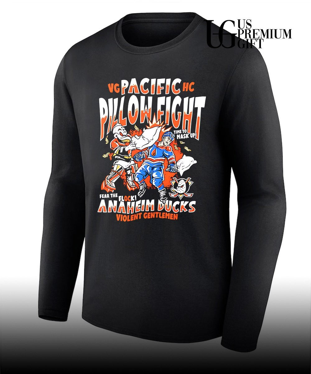 Pacific Pillow Fight Violent Gentlemen Anaheim Ducks hockey shirt