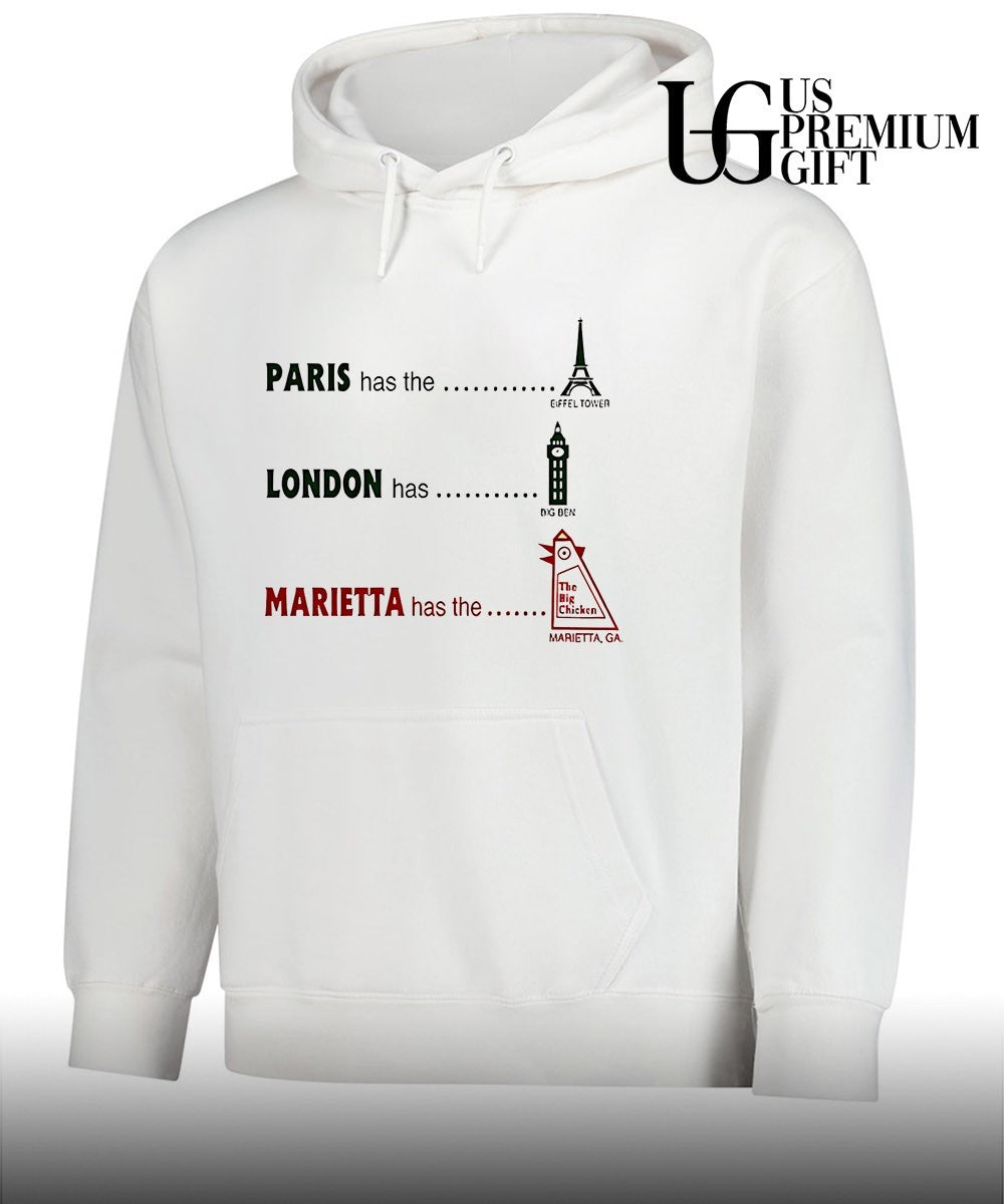 Paris Has The Eiffel Marietta Has The Big Chicken shirt