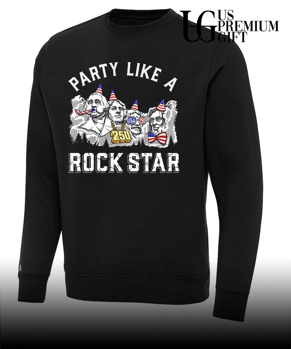Party Like A Rock Star Rushmore USA 250 Mount Rushmore shirt