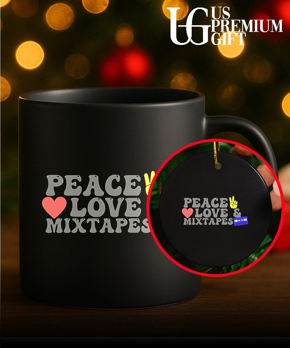 Peace Love and Mixtapes shirt