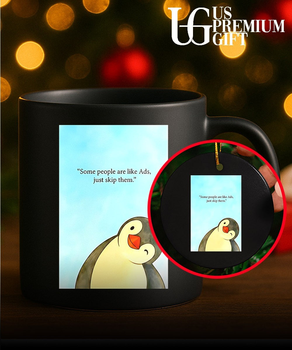 Penguin some people are like ads just skip them shirt