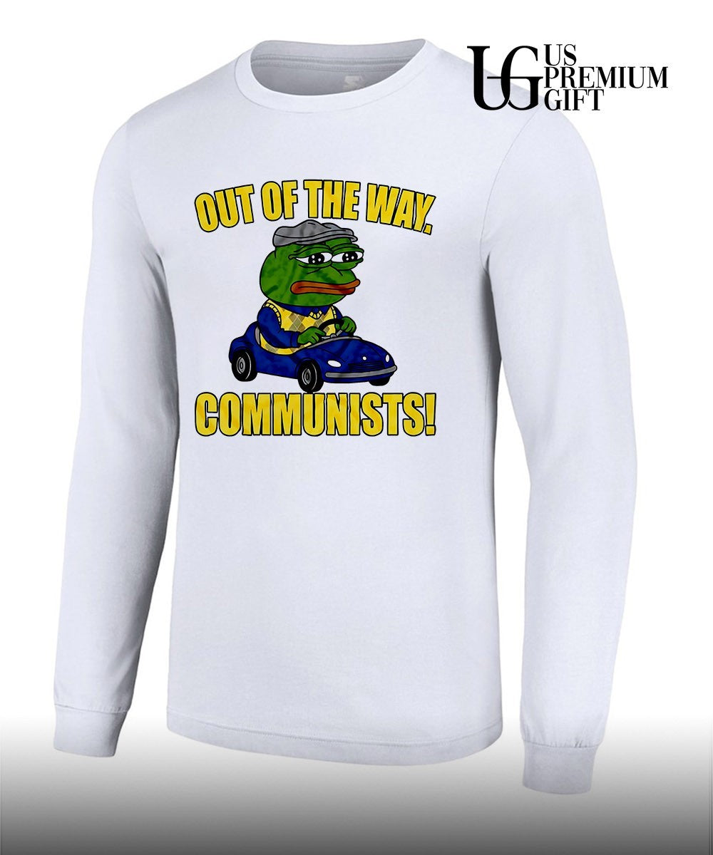 Pepe Frog out of the way communists the frog driving car shirt