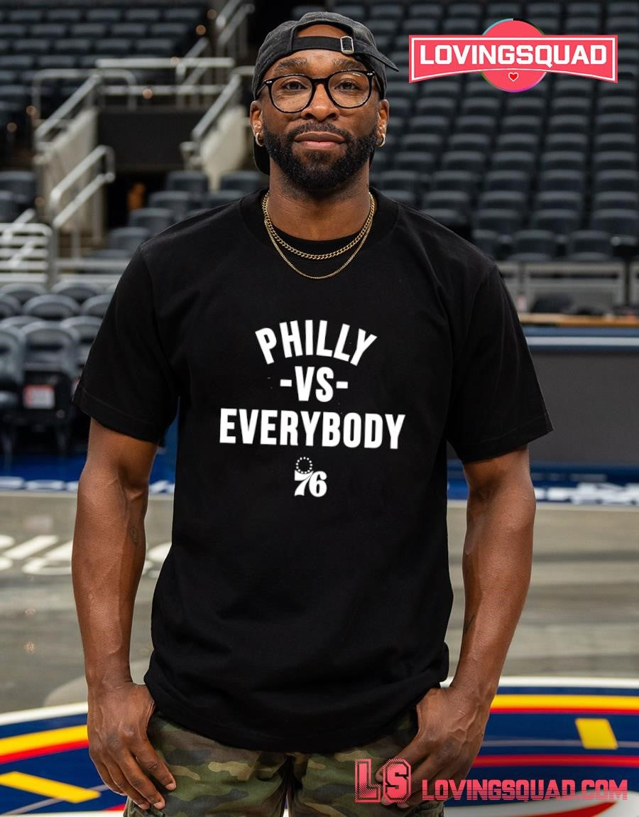Philadelphia 76ers Vs. Everybody Shirt