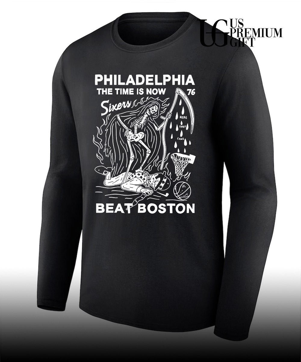 Philadelphia 76ers the time now we beat Boston shirt