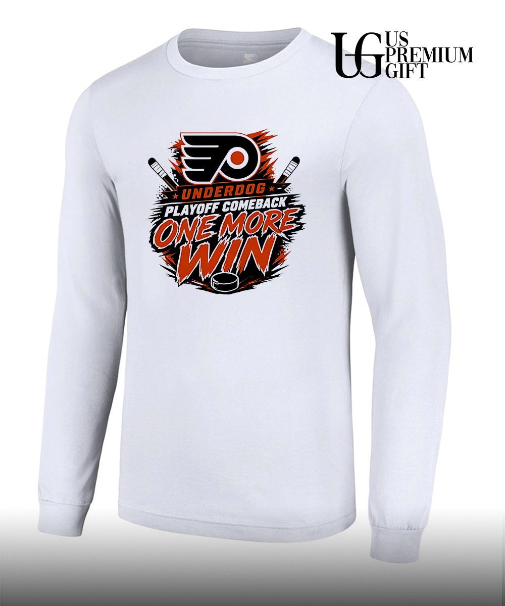 Philadelphia Flyers Underdog Playoff Comeback One More Win shirt