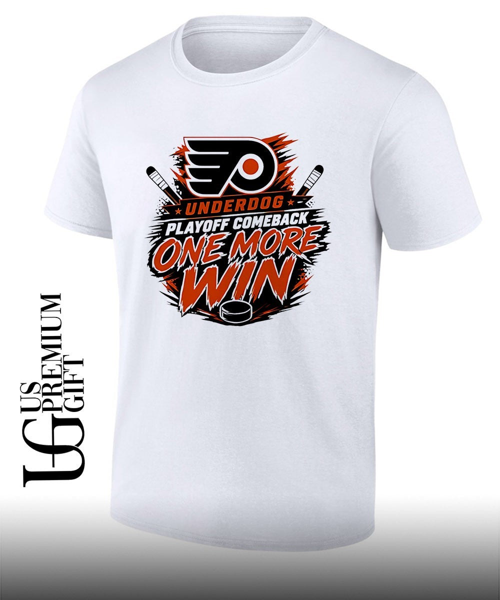 Philadelphia Flyers Underdog Playoff Comeback One More Win shirt