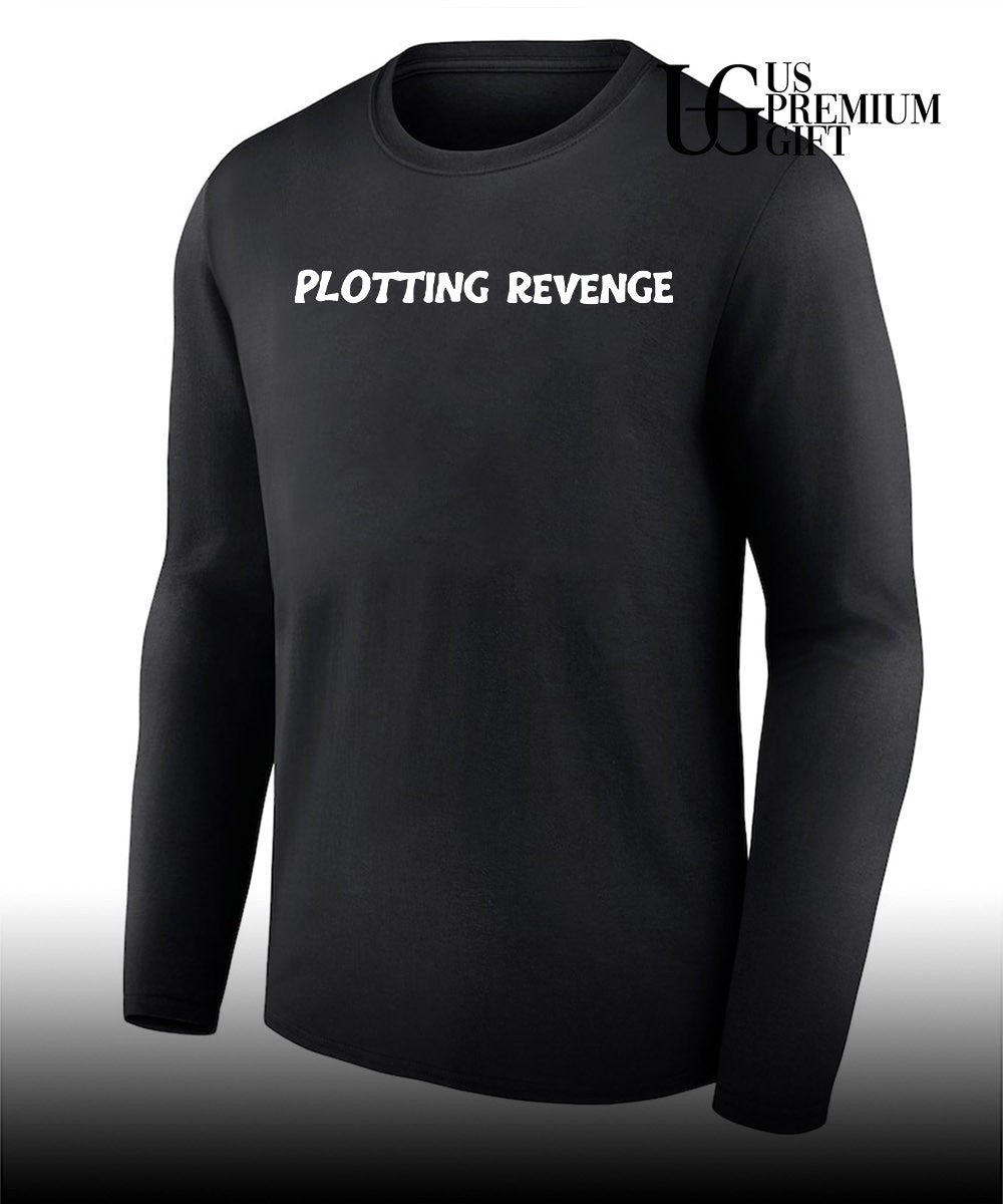Plotting Revenge shirt