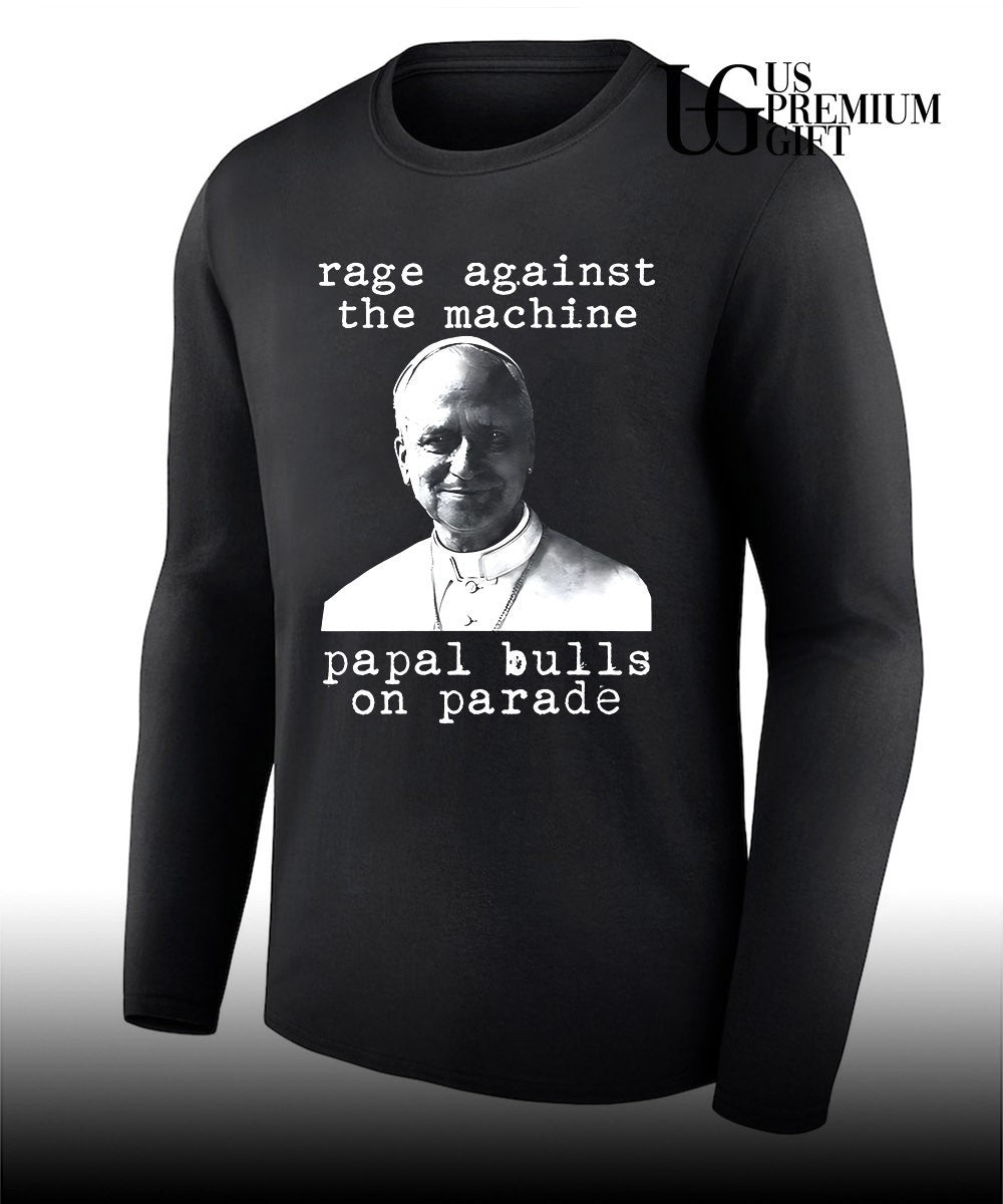 Pope Francis 2026 Rage Against The Machine Papal Bulls On Parade shirt