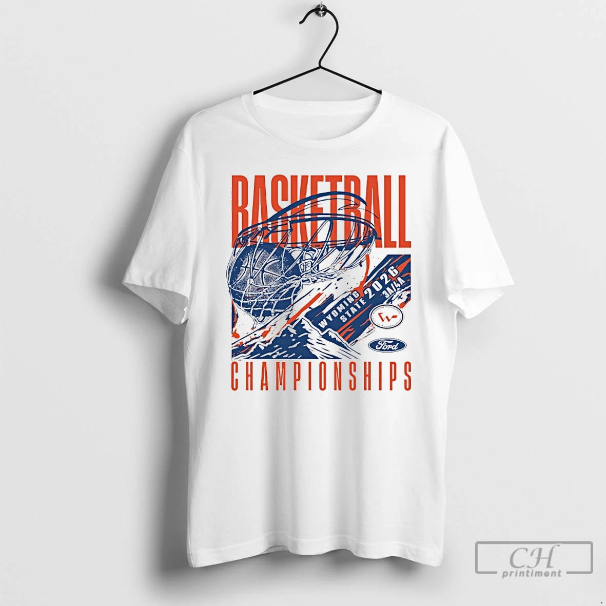 Premium 2026 Wyoming State Ford Basketball Championships 3a 4a T-Shirts, Hoodie, Sweatshirt | PopFlextees.com