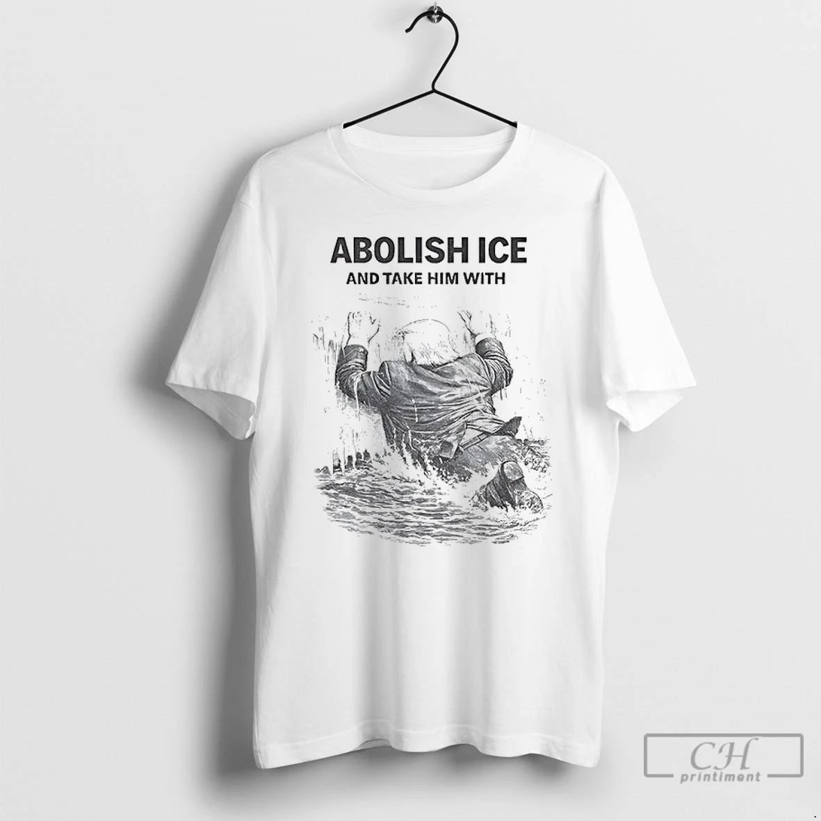 Premium Abolish Ice And Take Him With Anti Trump T-Shirts, Hoodie, Sweatshirt | PopFlextees.com