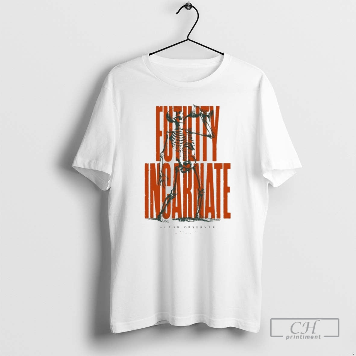 Premium Actor Observer Futility Incarnate Skeleton Shirt Sweater Hoodie, Sweatshirt | PopFlextees.com