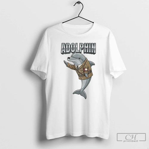 Premium Adolphin Dolphin X Adolf Hitler Funny Meme T-Shirts, Hoodie, Sweatshirt | PopFlextees.com