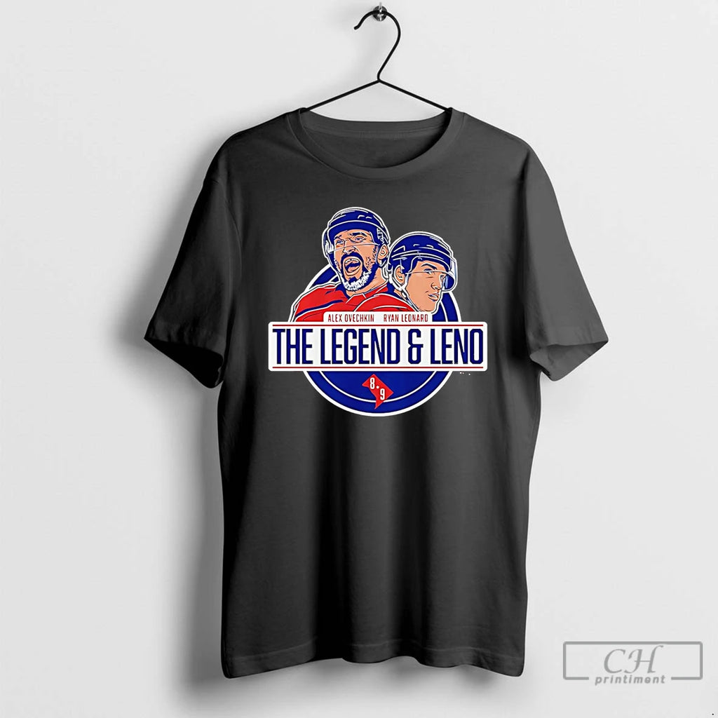 Premium Alex Ovechkin Ryan Leonard The Legend And Leno Washington Capitals T-Shirts, Hoodie, Sweatshirt | PopFlextees.com